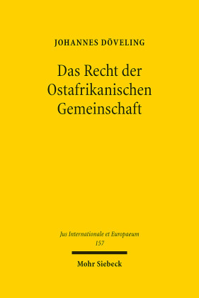 Das Recht der Ostafrikanischen Gemeinschaft