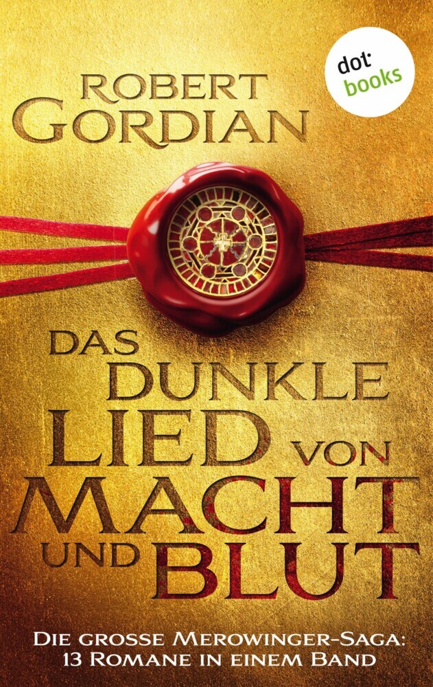 Das dunkle Lied von Macht und Blut: Die große Merowinger-Saga main product photo