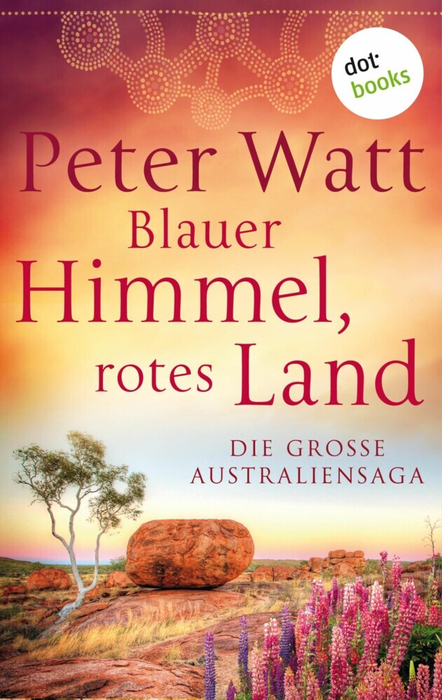 Blauer Himmel, rotes Land: Die große Australien-Saga main product photo