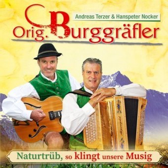 Naturtrüb, so klingt unsere Musig - 40 Jahre, 1 Audio-CD