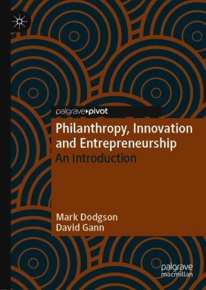 Philanthropy, Innovation and Entrepreneurship