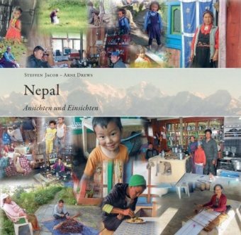 Nepal - Ansichten und Einsichten