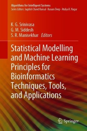 Statistical Modelling and Machine Learning Principles for Bioinformatics Techniques, Tools, and Applications