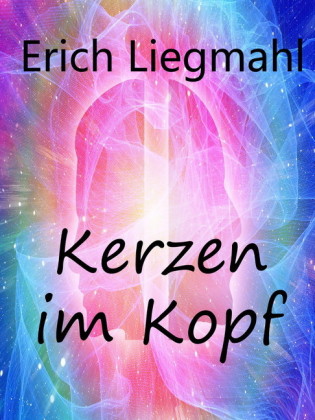 Kerzen im Kopf