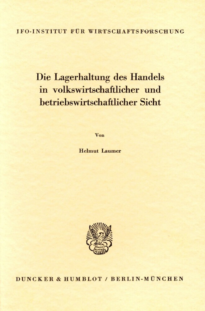 Die Lagerhaltung des Handels in volkswirtschaftlicher und betriebswirtschaftlicher Sicht. main product photo