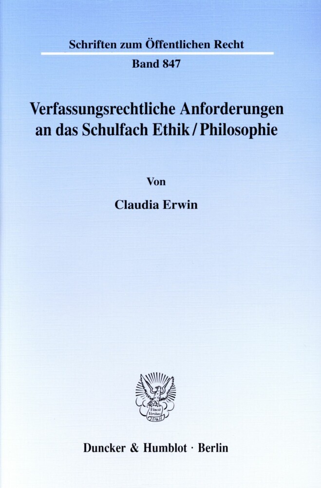 Verfassungsrechtliche Anforderungen an das Schulfach Ethik/Philosophie. main product photo