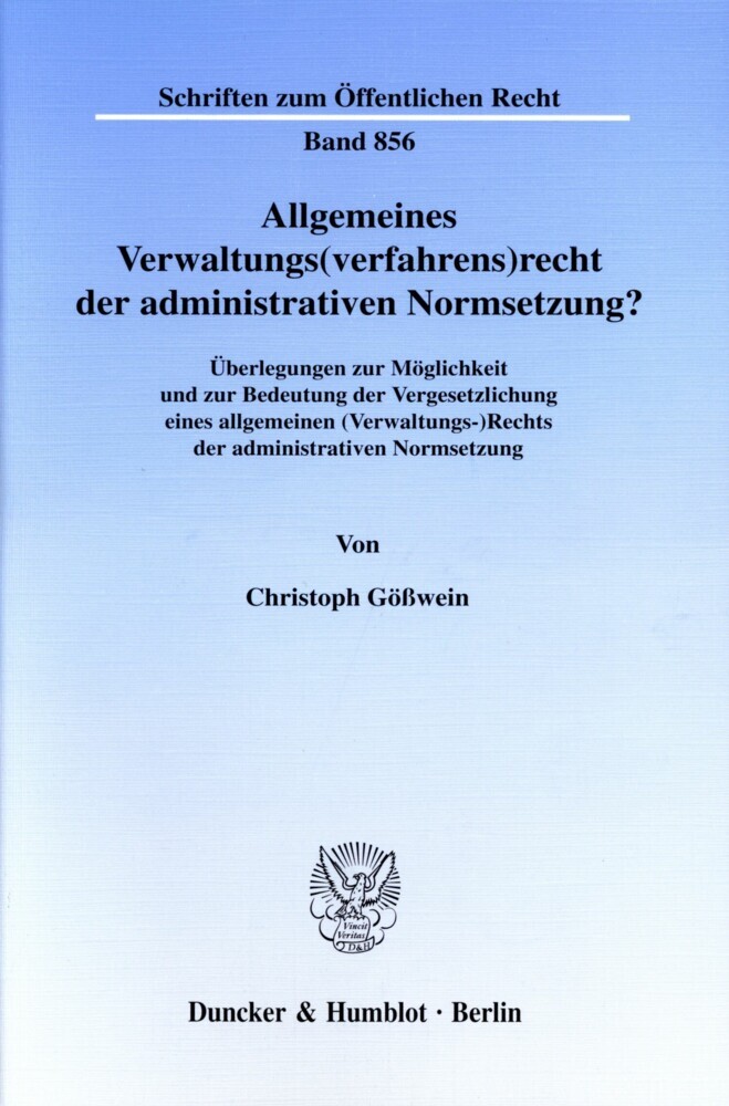 Allgemeines Verwaltungs(verfahrens)recht der administrativen Normsetzung? main product photo