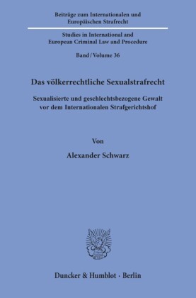 Das völkerrechtliche Sexualstrafrecht.