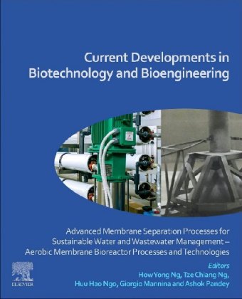 Current Developments in Biotechnology and Bioengineering