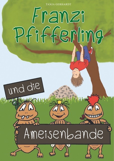 Franzi Pfifferling und die Ameisenbande main product photo