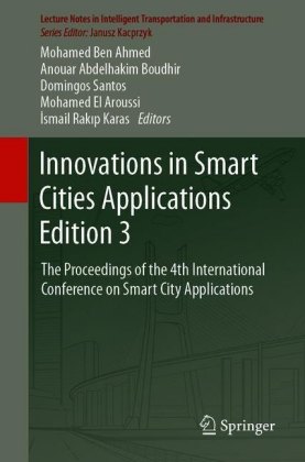 Innovations in Smart Cities Applications Edition 3