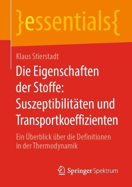 Die Eigenschaften der Stoffe: Suszeptibilitäten und Transportkoeffizienten main product photo
