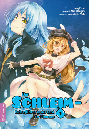 Der Schleim-Reiseführer in das Land der Dämonen. Bd.1