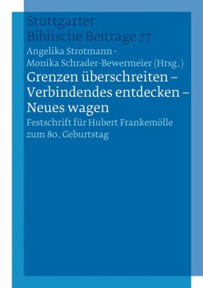 'Grenzen überschreiten - Verbindendes entdecken - Neues wagen'
