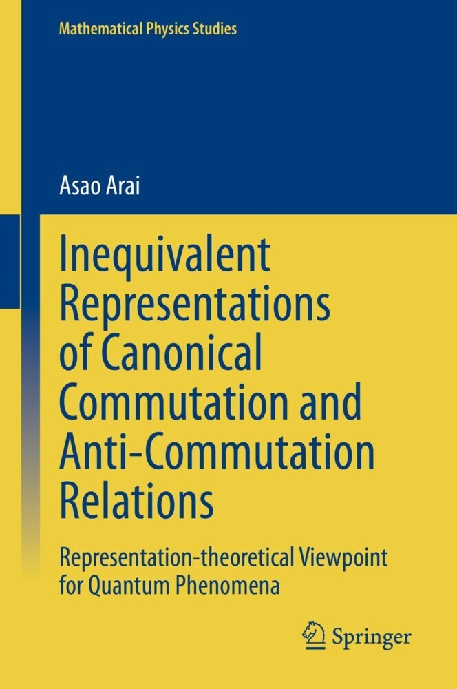Inequivalent Representations of Canonical Commutation and Anti-Commutation Relations main product photo