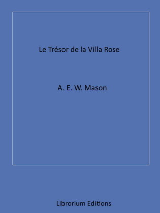 Le Trésor de la Villa rose