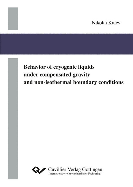 Behavior of cryogenic liquids under compensated gravity and non-isothermal boundary conditions main product photo