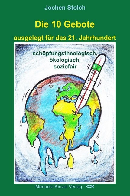 Die 10 Gebote ausgelegt für das 21. Jahrhundert main product photo