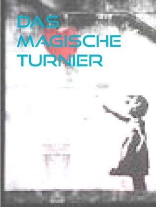 Das magische Turnier