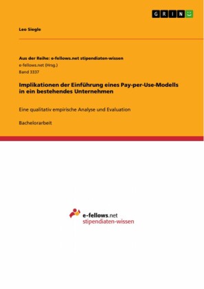 Implikationen der Einführung eines Pay-per-Use-Modells in ein bestehendes Unternehmen