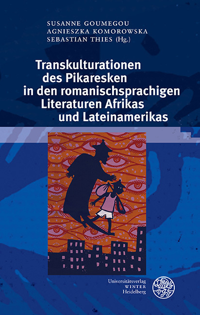 Transkulturationen des Pikaresken in den romanischsprachigen Literaturen Afrikas und Lateinamerikas main product photo