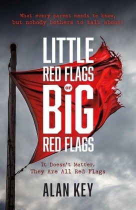 'Little Red Flags or Big Red Flags'