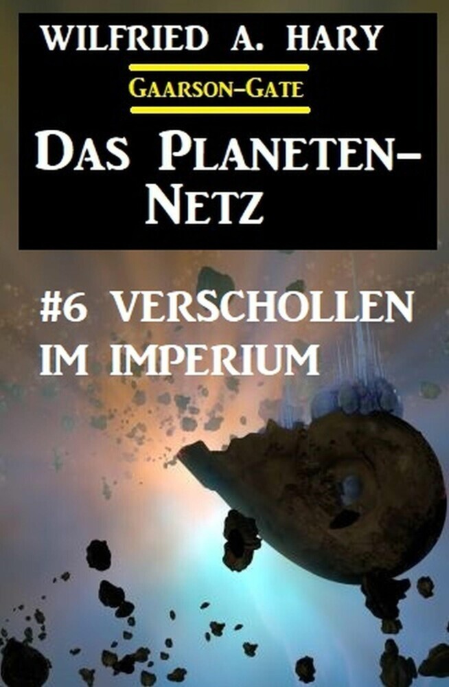 Das Planeten-Netz 6: Verschollen im Imperium main product photo
