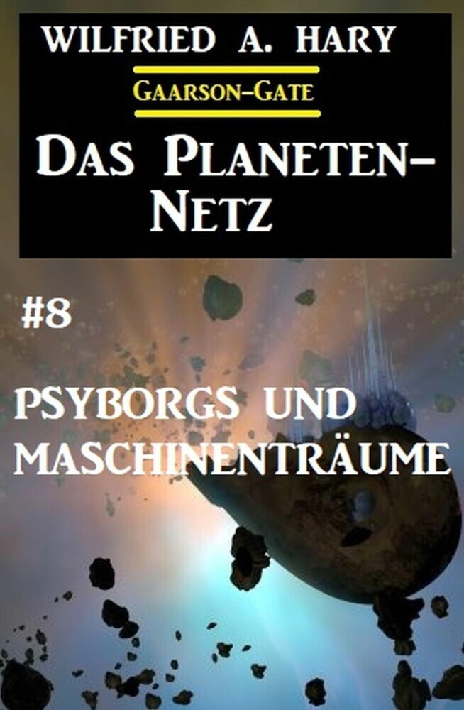 Das Planeten-Netz 8: Psyborgs und Maschinenträume main product photo