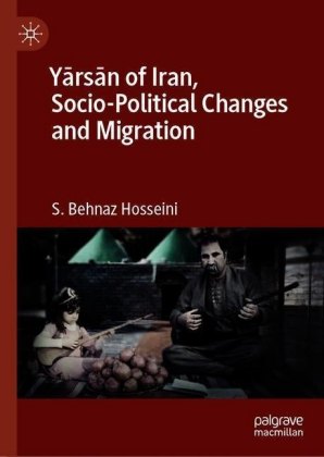 Yarsan of Iran, Socio-Political Changes and Migration