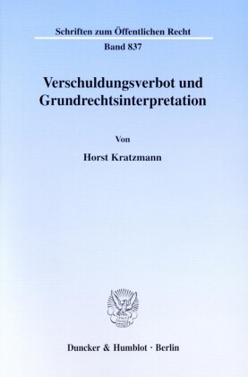 Verschuldungsverbot und Grundrechtsinterpretation.