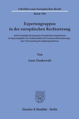 Expertengruppen in der europäischen Rechtsetzung.