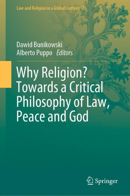 Why Religion? Towards a Critical Philosophy of Law, Peace and God main product photo