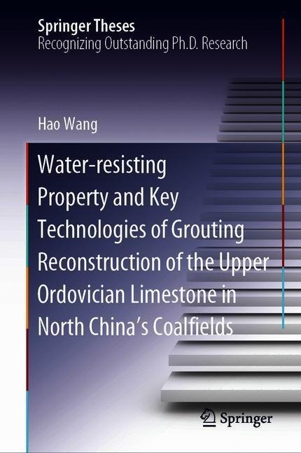 Water-resisting Property and Key Technologies of Grouting Reconstruction of the Upper Ordovician Limestone in North China's Coalfields main product photo
