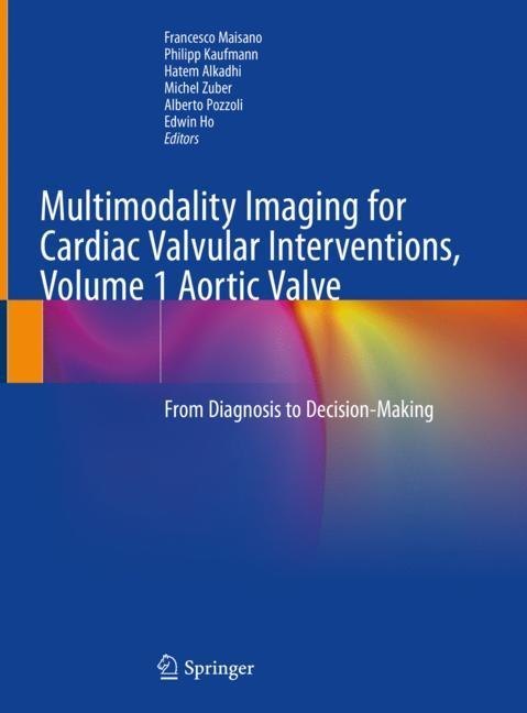 Multimodality Imaging for Cardiac Valvular Interventions, Volume 1 Aortic Valve main product photo