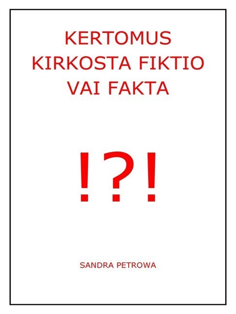 Kertomus kirkosta fiktio vai fakta main product photo