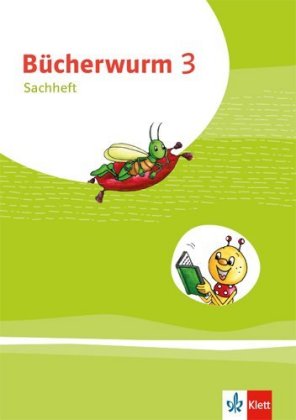 Bücherwurm Sachunterricht 3. Ausgabe für Brandenburg, Mecklenburg-Vorpommern, Sachsen-Anhalt