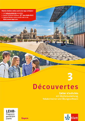 Découvertes 3. Ausgabe Bayern, Cahier d'activités mit MP3-CD, Video-DVD und Vokabeltrainer 3. Lernjahr. Bd.3