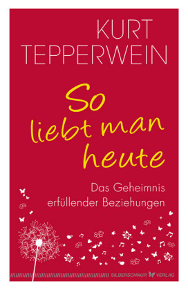 So liebt man heute