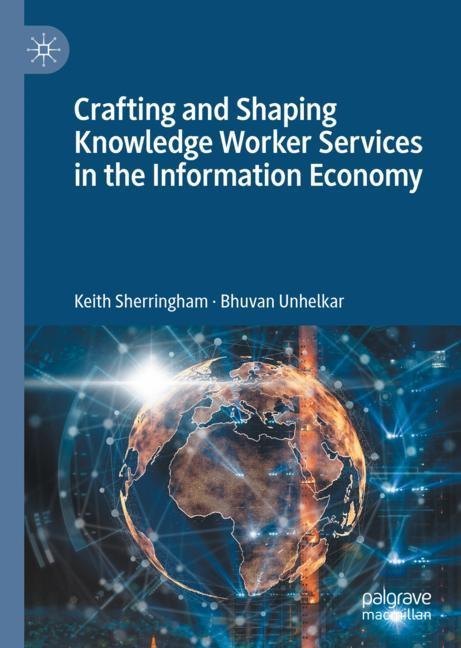 Crafting and Shaping Knowledge Worker Services in the Information Economy main product photo