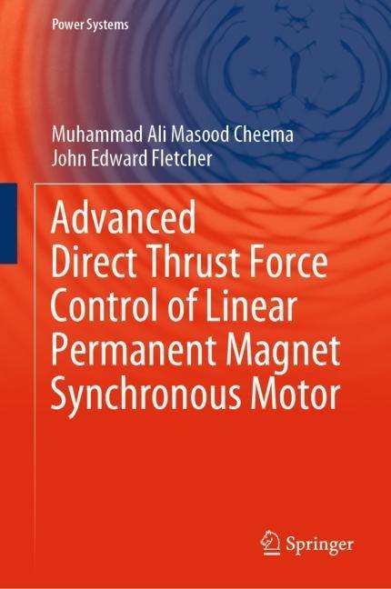 Advanced Direct Thrust Force Control of Linear Permanent Magnet Synchronous Motor main product photo