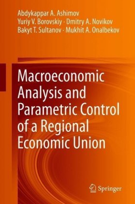 Macroeconomic Analysis and Parametric Control of a Regional Economic Union