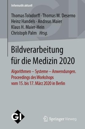 Bildverarbeitung für die Medizin 2020