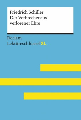 Der Verbrecher aus verlorener Ehre von Friedrich Schiller