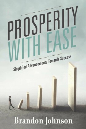 Prosperity With Ease