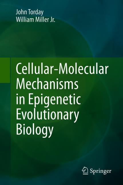 Cellular-Molecular Mechanisms in Epigenetic Evolutionary Biology main product photo