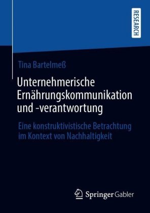 Unternehmerische Ernährungskommunikation und -verantwortung