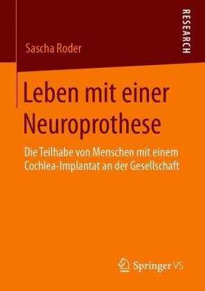 Leben mit einer Neuroprothese