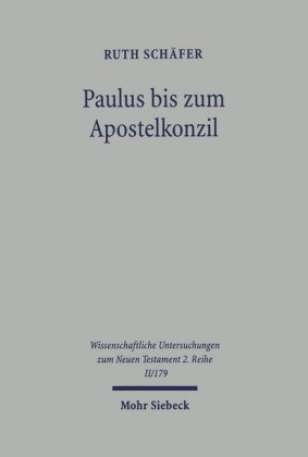 Paulus bis zum Apostelkonzil