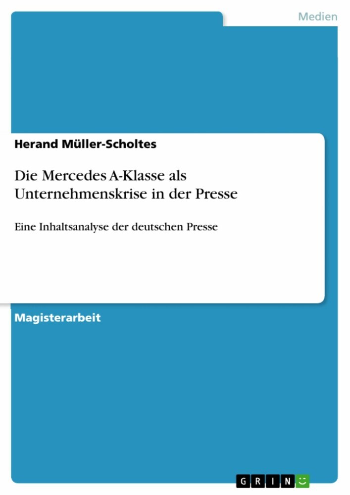 Die Mercedes A-Klasse als Unternehmenskrise in der Presse main product photo