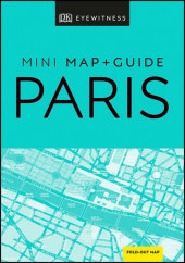 DK Eyewitness Paris Mini Map and Guide